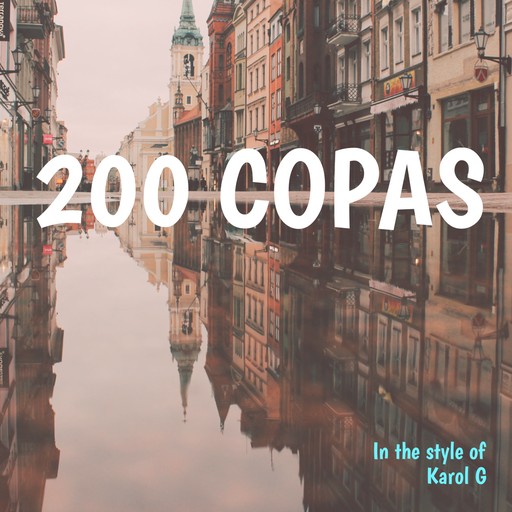 200 Copas – Karol G (portada del álbum, karaoke en Singa)