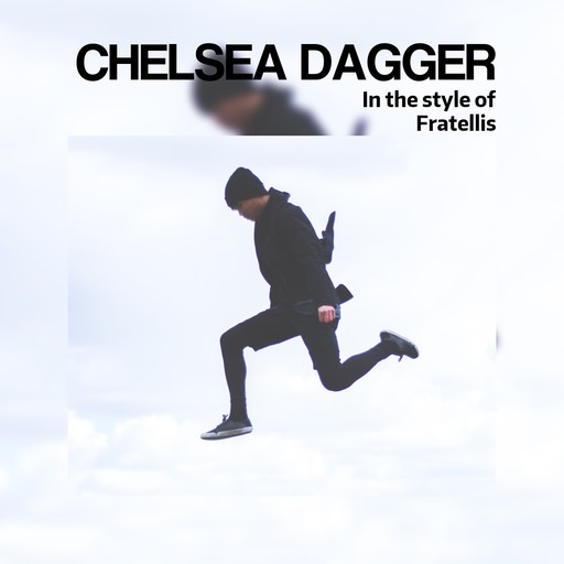 Chelsea Dagger – Fratellis (album cover, karaoke on Singa)