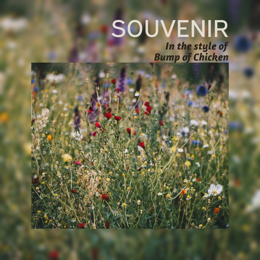 Souvenir – Bump of Chicken (album cover, karaoke on Singa)