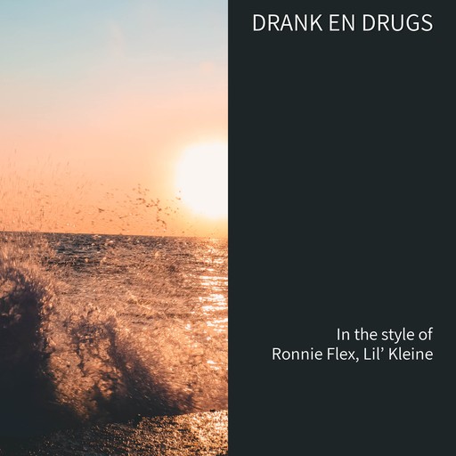 Drank En Drugs – Ronnie Flex (album cover, karaoke on Singa)