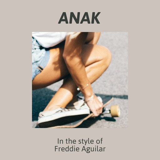#4 Anak – Freddie Aguilar (album cover, karaoke on Singa)