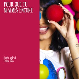Pour que tu m'aimes encore – Céline Dion (album cover, karaoke on Singa)