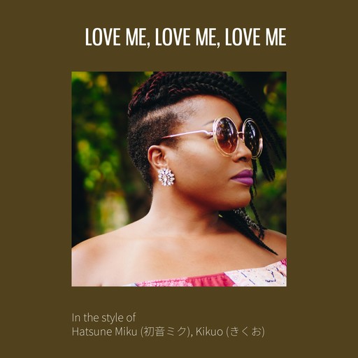 #23 Love Me, Love Me, Love Me – Hatsune Miku, Kikuo (album cover, karaoke on Singa)