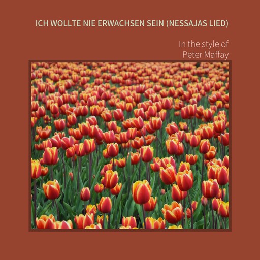 Ich wollte nie erwachsen sein (Nessajas Lied) – Peter Maffay (Albumcover, Karaoke auf Singa)