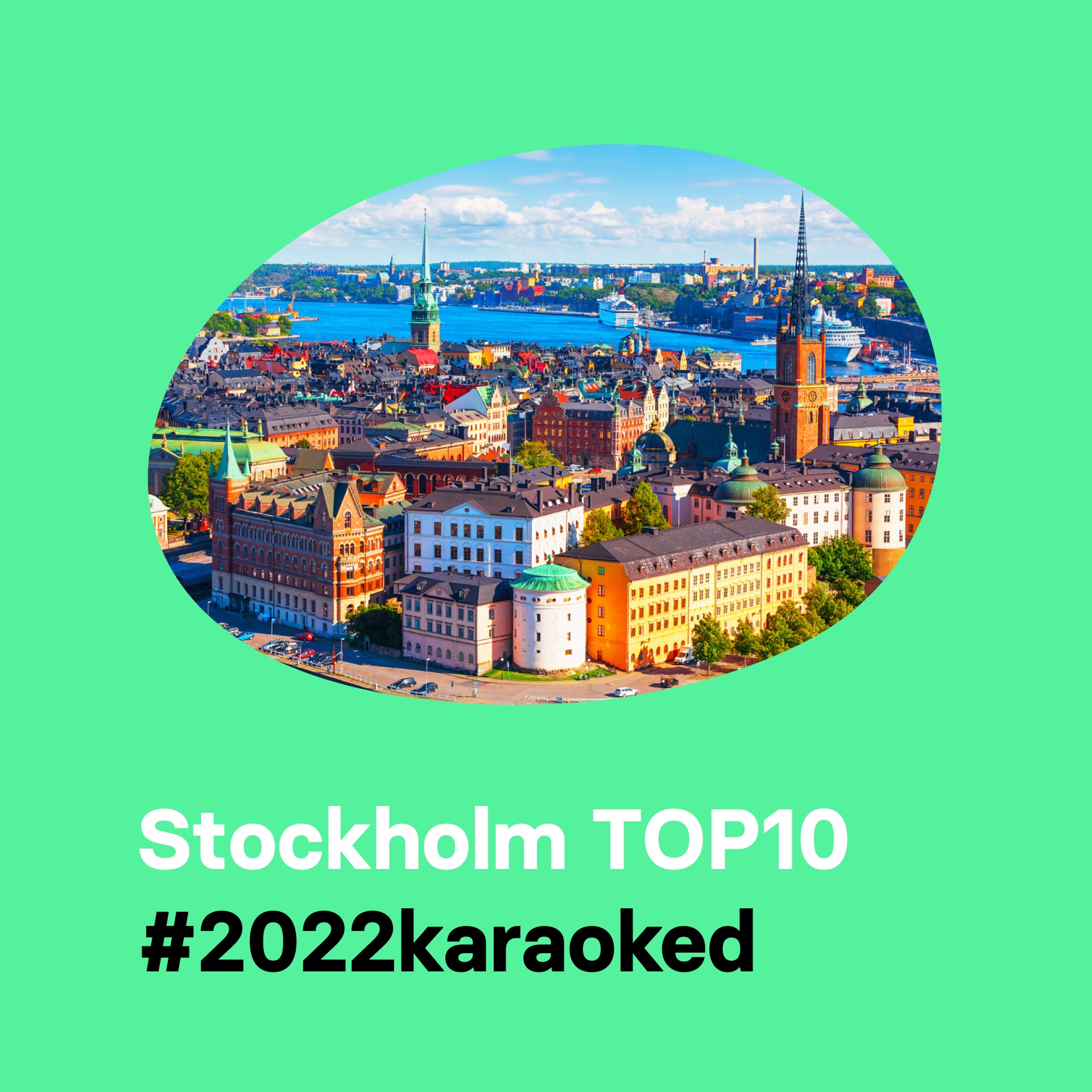 Stockholm Top 10 Karaoke Songs 2022karaoked Singa