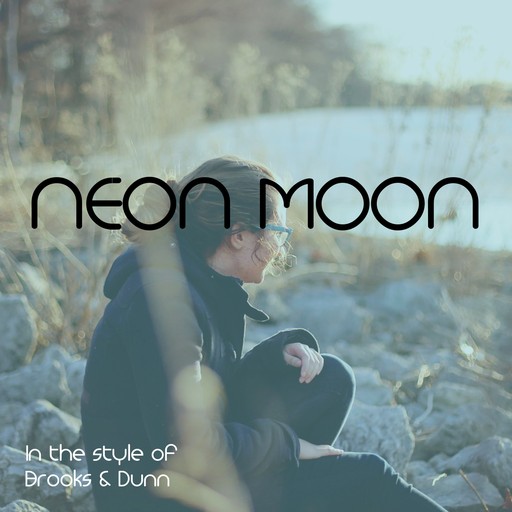 #15 Neon Moon – Brooks & Dunn (album cover, karaoke on Singa)