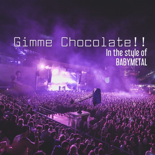 #10 Gimme Chocolate!! – BABYMETAL (album cover, karaoke on Singa)