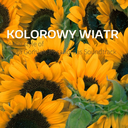 #4 Kolorowy wiatr – Edyta Górniak & Pocahontas Soundtrack (okładka albumu, karaoke w Singa)