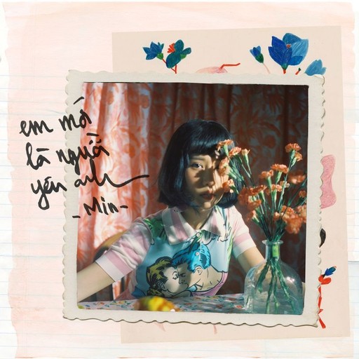 #5 Em Mới Là Người Yêu Anh – MIN (album cover, karaoke on Singa)