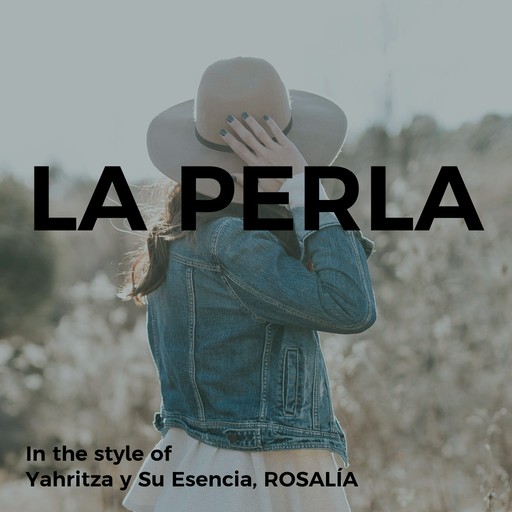 La Perla – ROSALÍA, Yahritza y Su Esencia (carátula del álbum, karaoke en Singa)