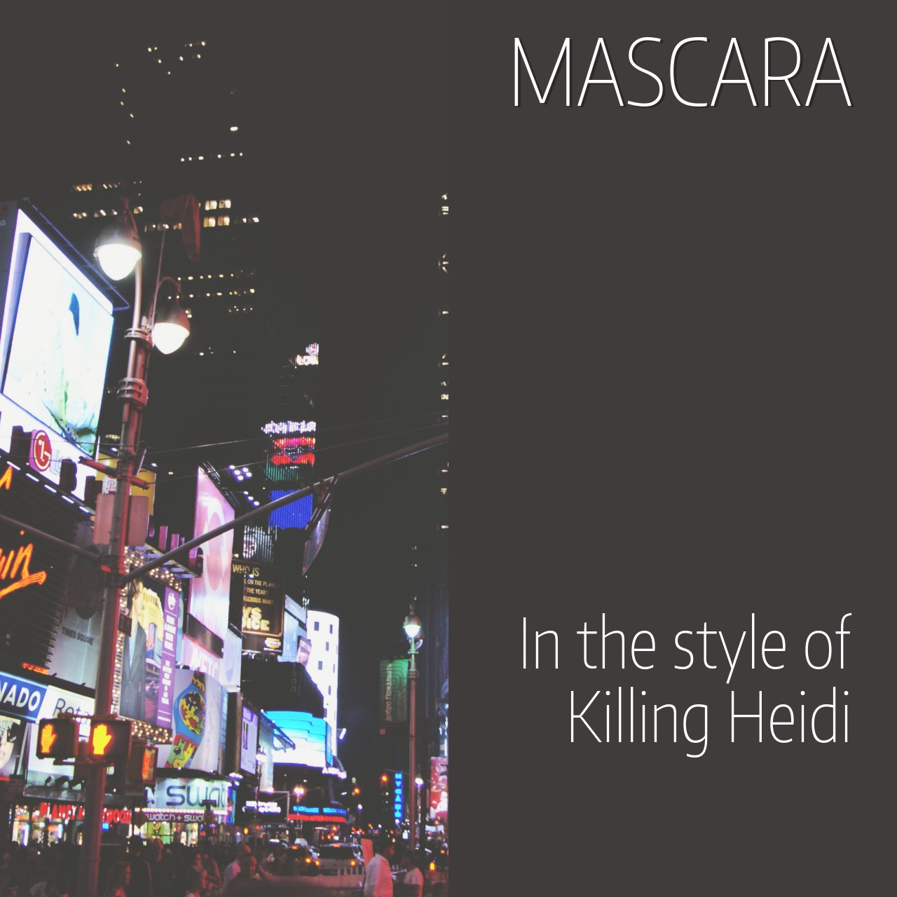 Killing Heidi Mascara Karaoke Singa