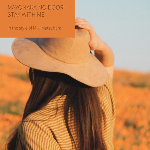#3 Mayonaka no Door-Stay With Me – Miki Matsubara (album cover, karaoke on Singa)