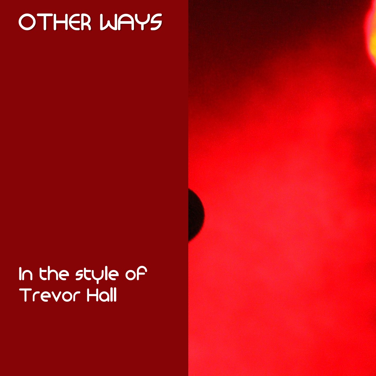 Trevor Hall Other Ways Karaoke Singa