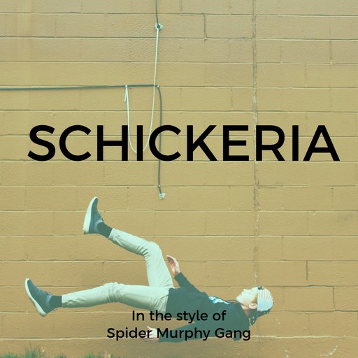 Schickeria – Spider Murphy Gang (Albumcover, Karaoke auf Singa)