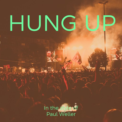 Paul Weller - Hung Up Karaoke | Singa