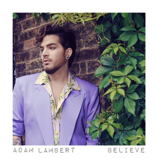 #24 Believe – Adam Lambert (album cover, karaoke on Singa)