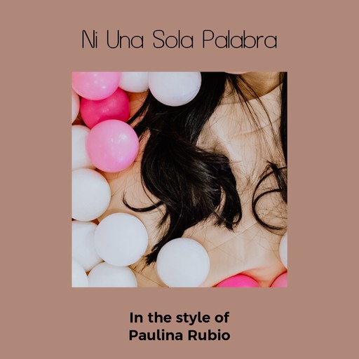 Ni Una Sola Palabra – Paulina Rubio (portada del álbum, karaoke en Singa)