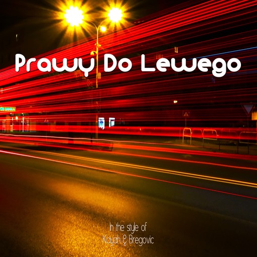#11 Prawy Do Lewego – Kayah & Bregovic (okładka albumu, karaoke w Singa)