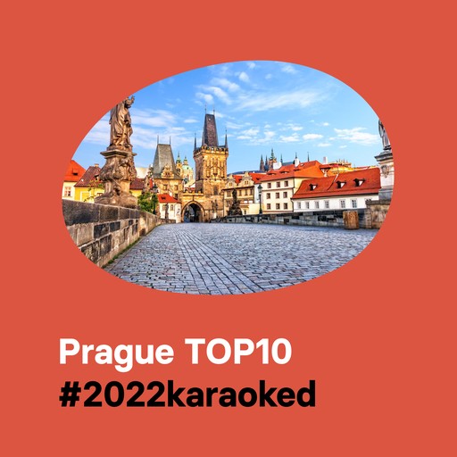 Prague Top 10 Karaoke Songs 2022karaoked Singa