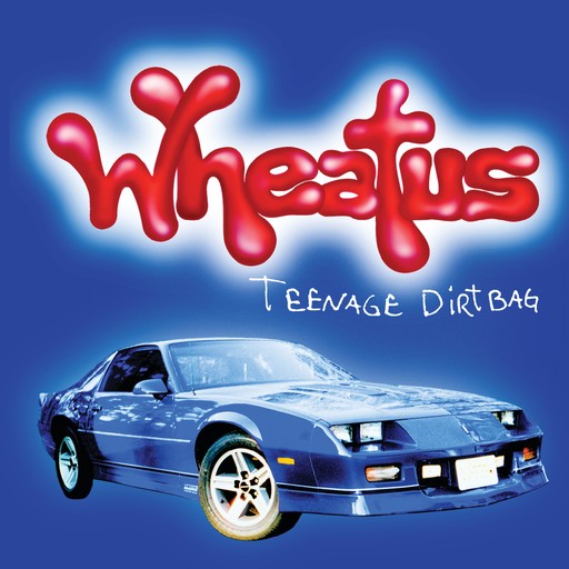 Teenage Dirtbag – Wheatus (album cover, karaoke on Singa)