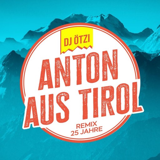 Anton Aus Tirol – DJ Ötzi (Albumcover, Karaoke auf Singa)