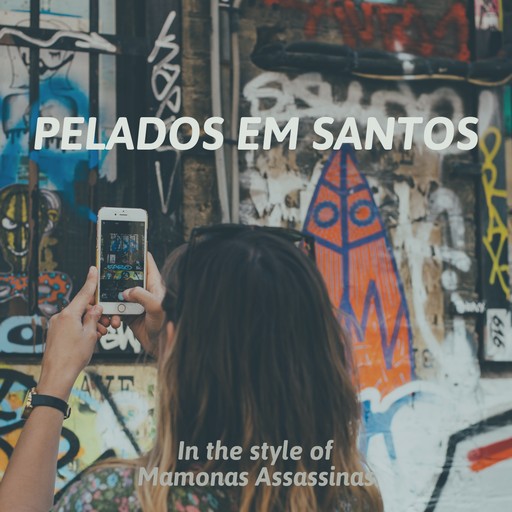 #18 Pelados em santos – Mamonas Assassinas (album cover, karaoke on Singa)