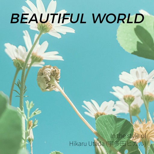 Beautiful World – Hikaru Utada (album cover, karaoke on Singa)