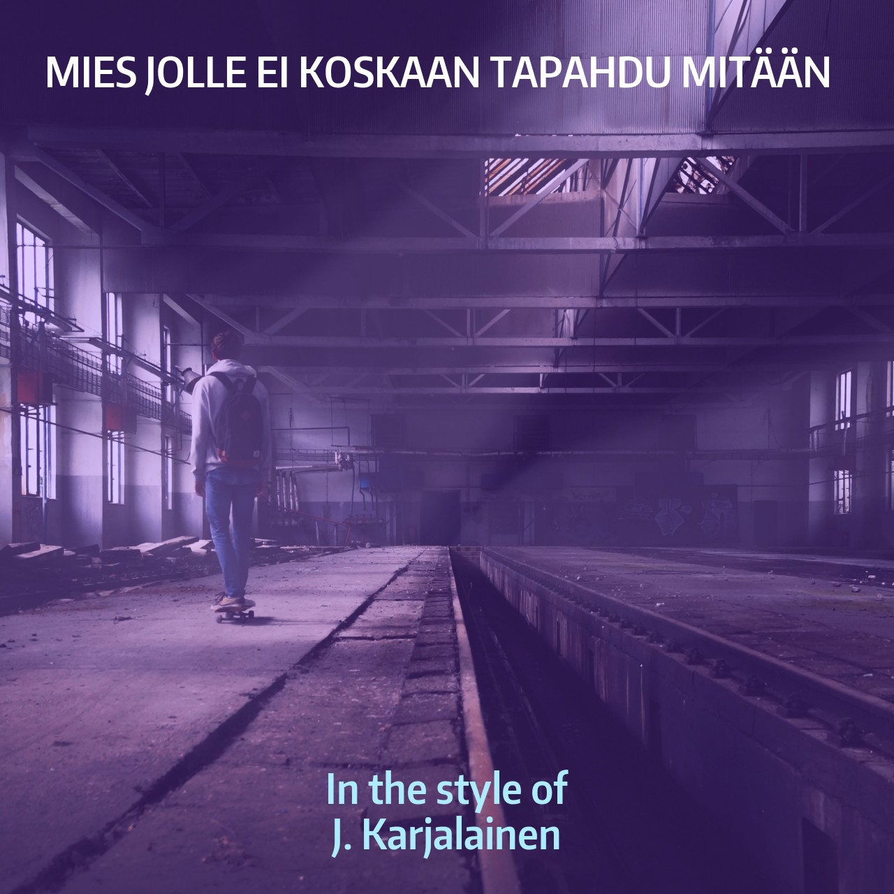 J. Karjalainen Mies jolle ei koskaan tapahdu mitään Karaoke Singa