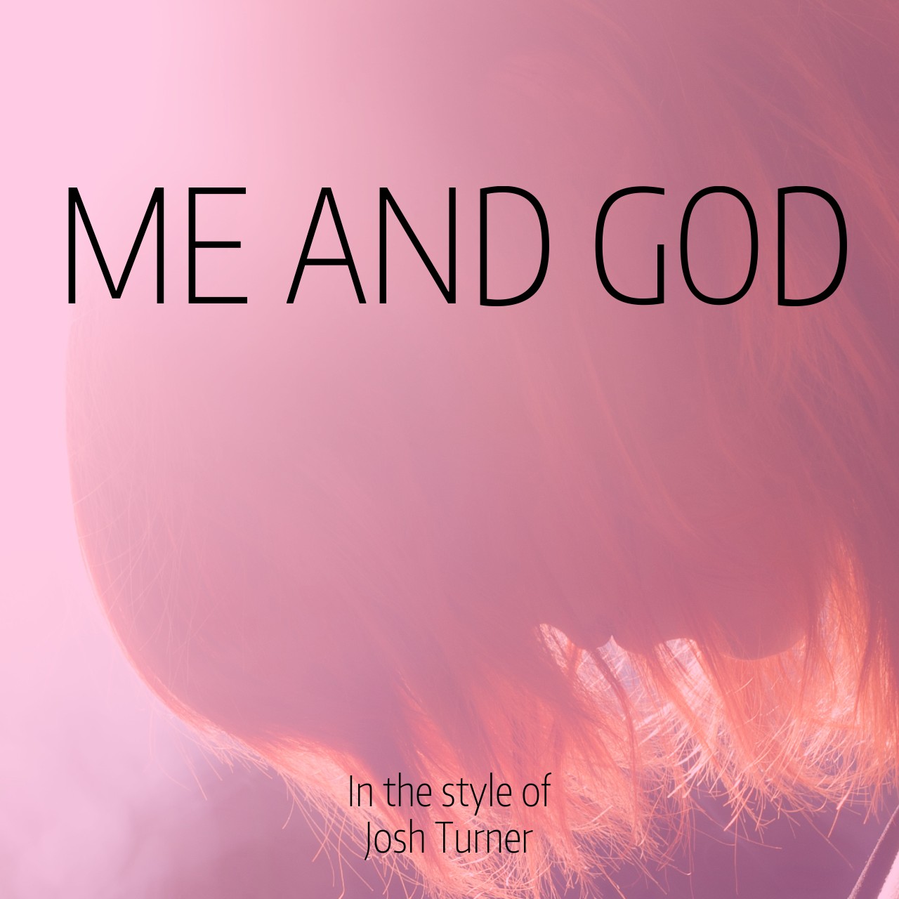 Josh Turner Me And God Karaoke Singa