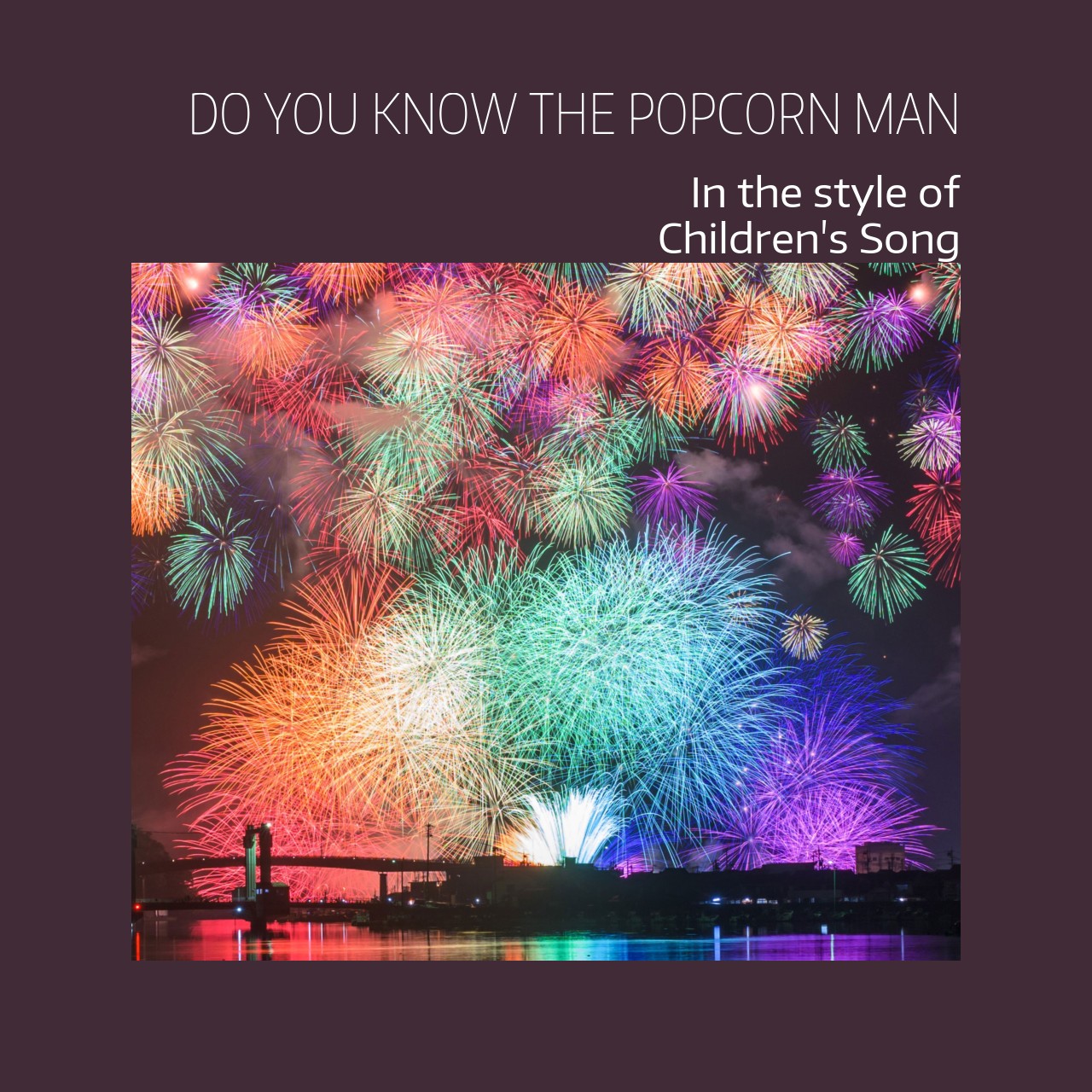 Children's Song Do You Know The Popcorn Man Karaoke Singa