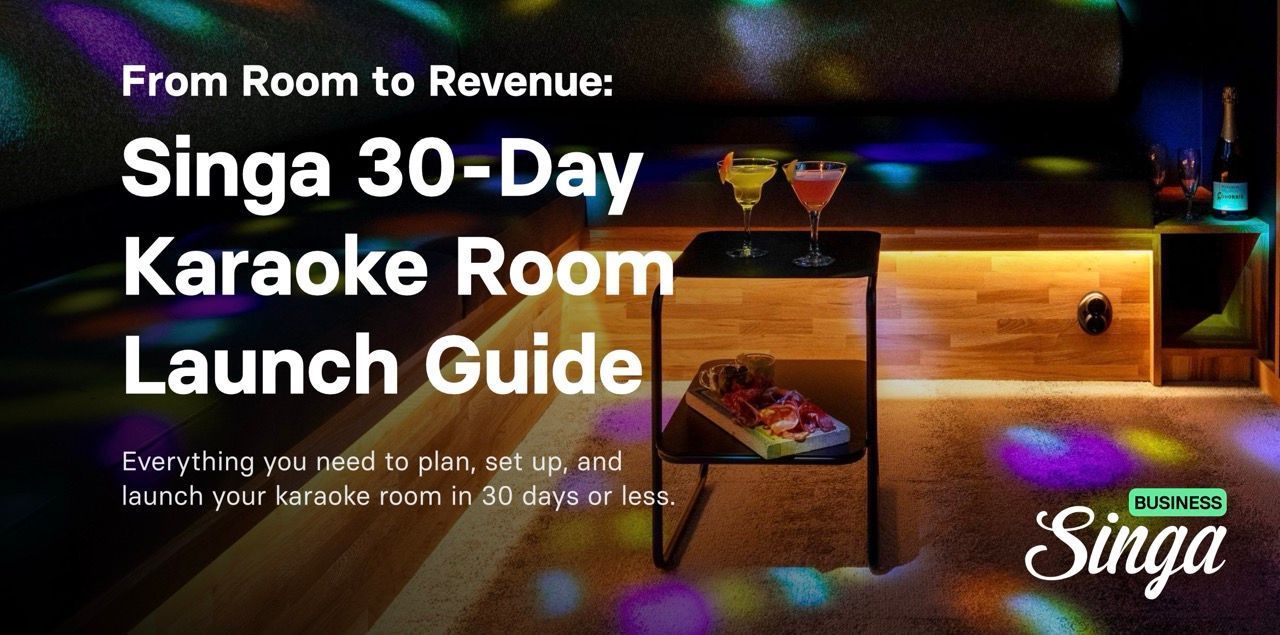 30-day karaoke room launch guide by Singa