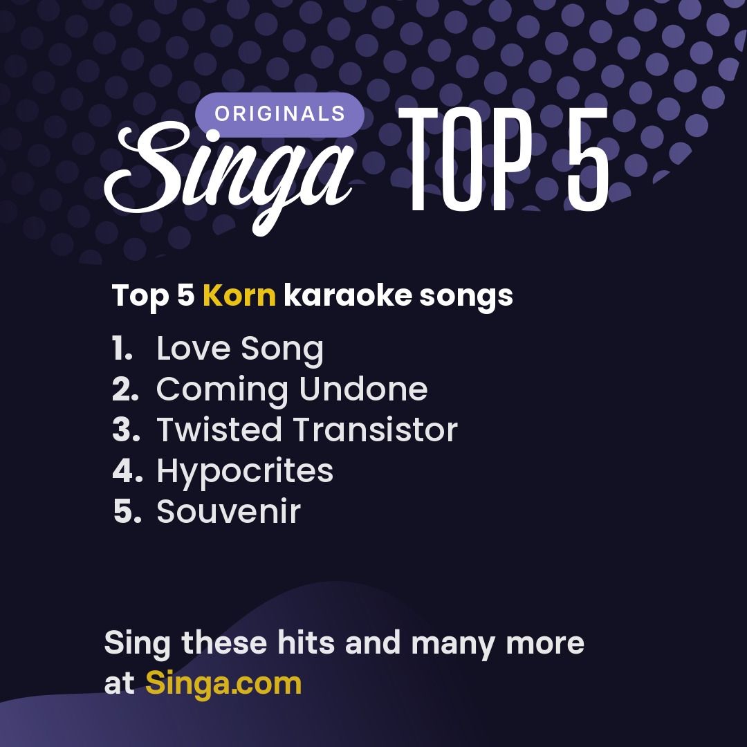 Top Korn karaoke songs on Singa.