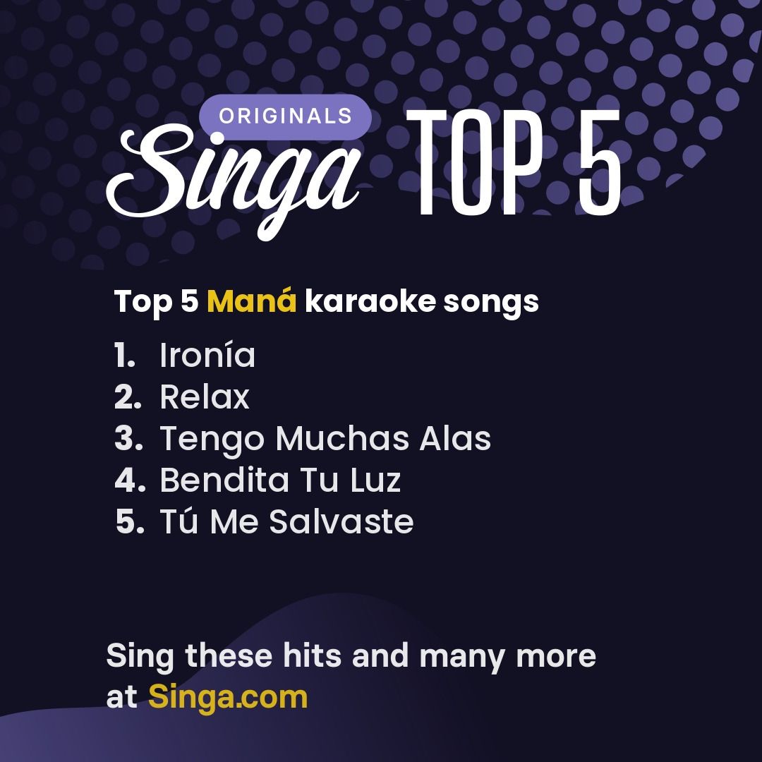 Top Maná karaoke songs on Singa.