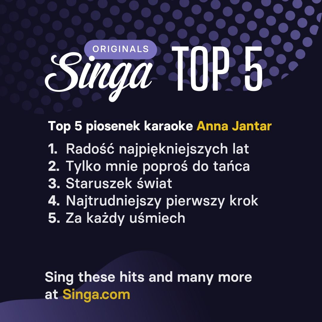 Najlepsze piosenki karaoke Anna Jantar w Singa.