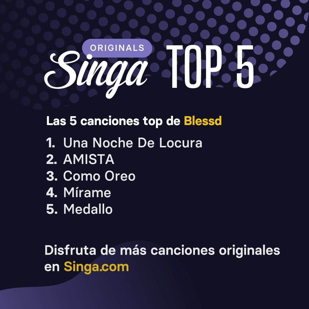 Las canciones top de Blessd en karaoke en Singa.