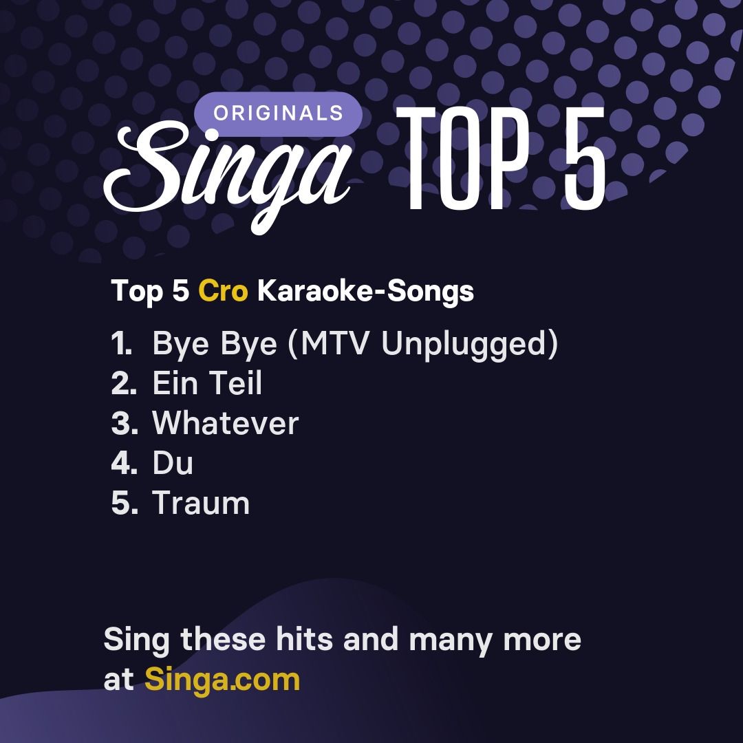 Top Karaoke-Songs von Cro auf Singa.