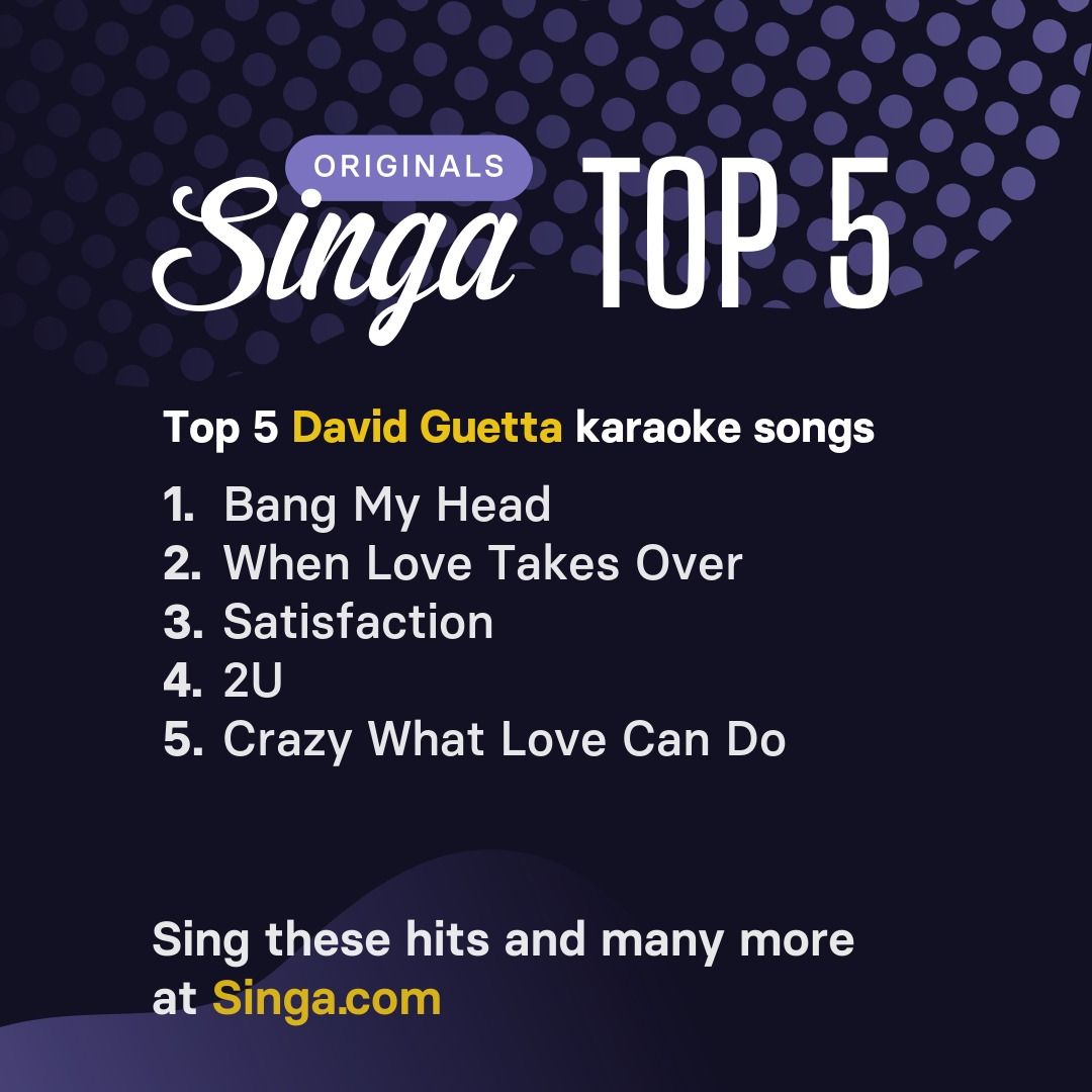 Top David Guetta karaoke songs on Singa.