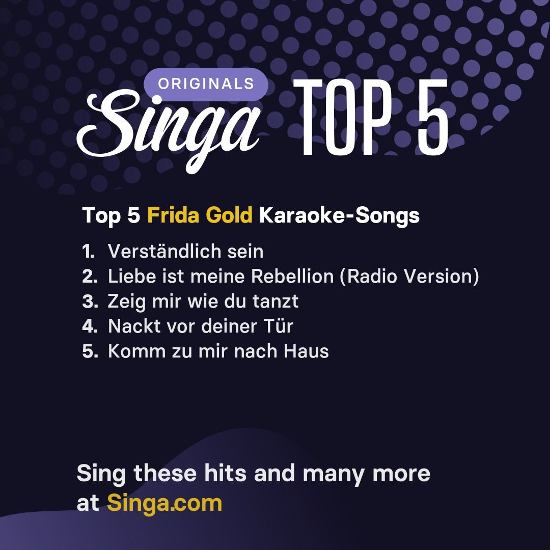 Top Karaoke-Songs von Frida Gold auf Singa.