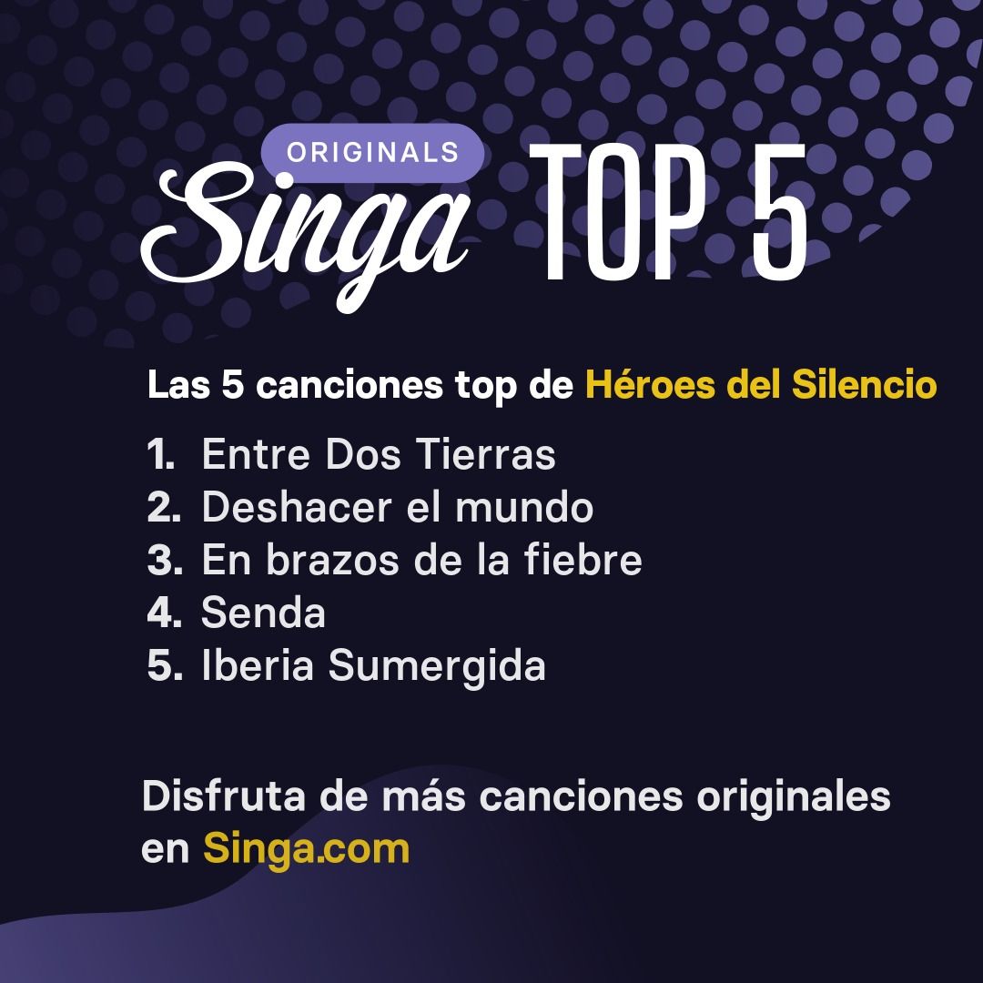 Las canciones top de Héroes del Silencio en karaoke en Singa.