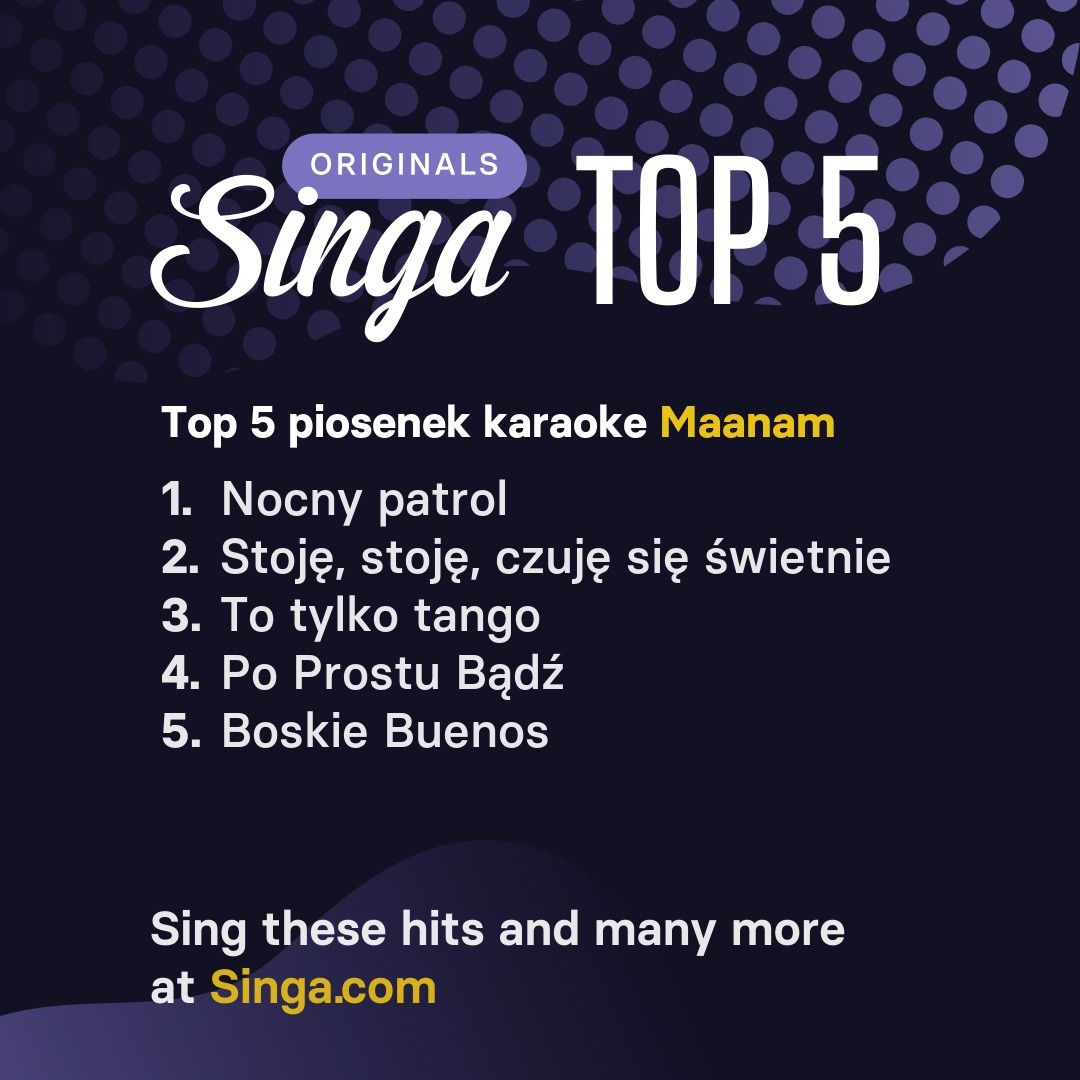 Najlepsze piosenki karaoke Maanam w Singa.
