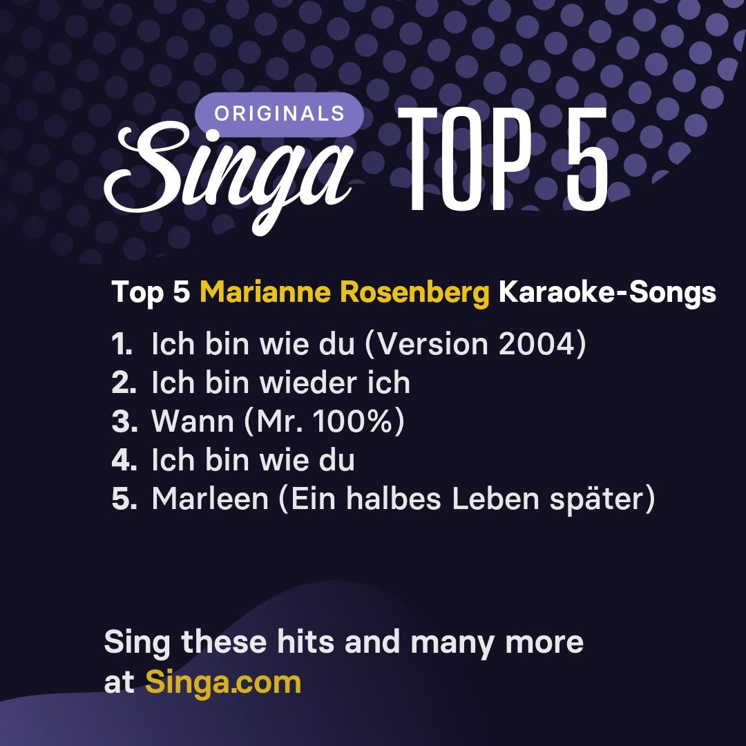 Top Karaoke-Songs von Marianne Rosenberg auf Singa.