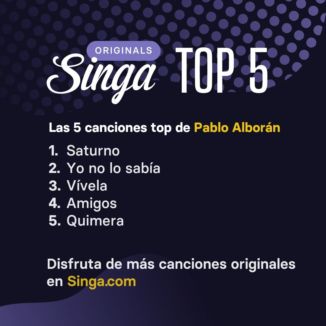 Las canciones top de Pablo Alborán en karaoke en Singa.