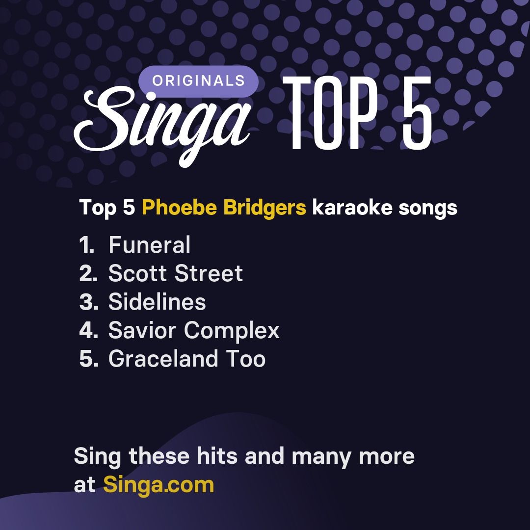Top Phoebe Bridgers karaoke songs on Singa.