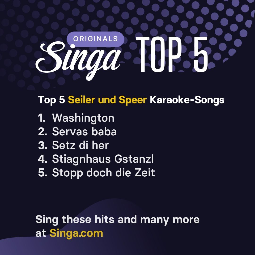 Top Karaoke-Songs von Seiler und Speer auf Singa.