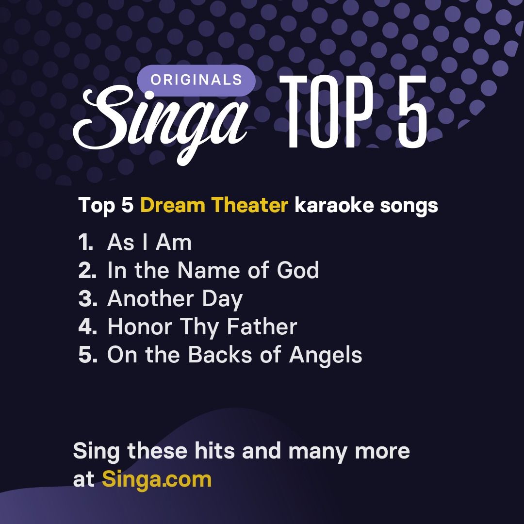 Top Dream Theater karaoke songs on Singa.
