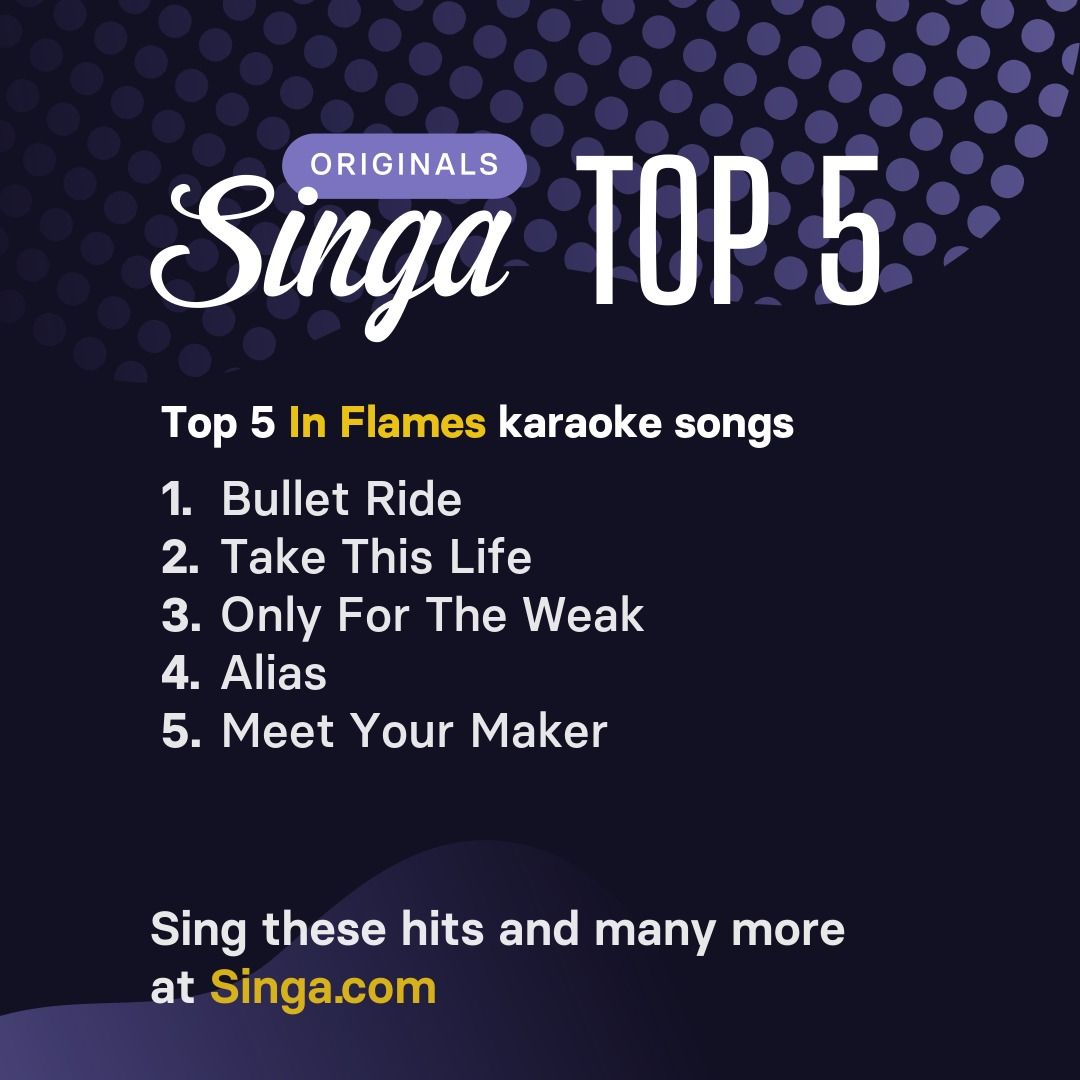 Top In Flames karaoke songs on Singa.