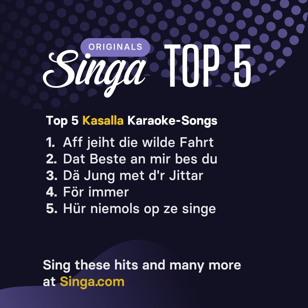 Top Karaoke-Songs von Kasalla auf Singa.