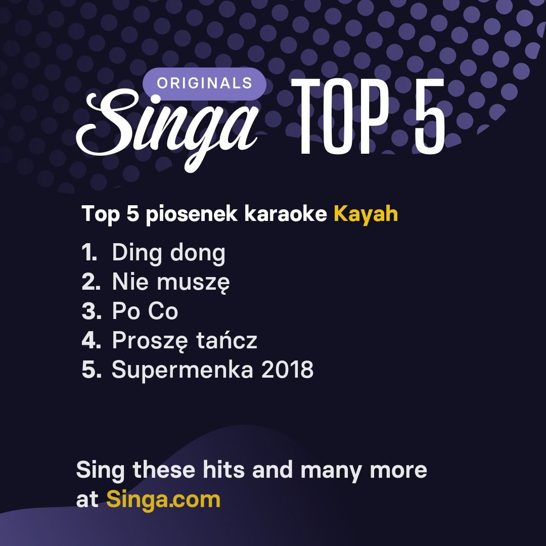 Najlepsze piosenki karaoke Kayah w Singa.