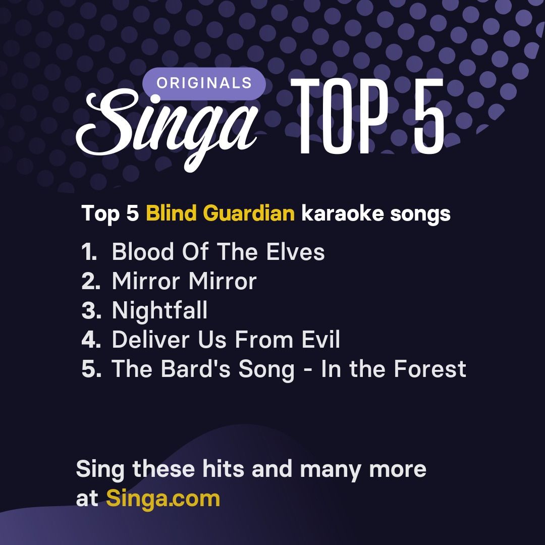 Top Blind Guardian karaoke songs on Singa.