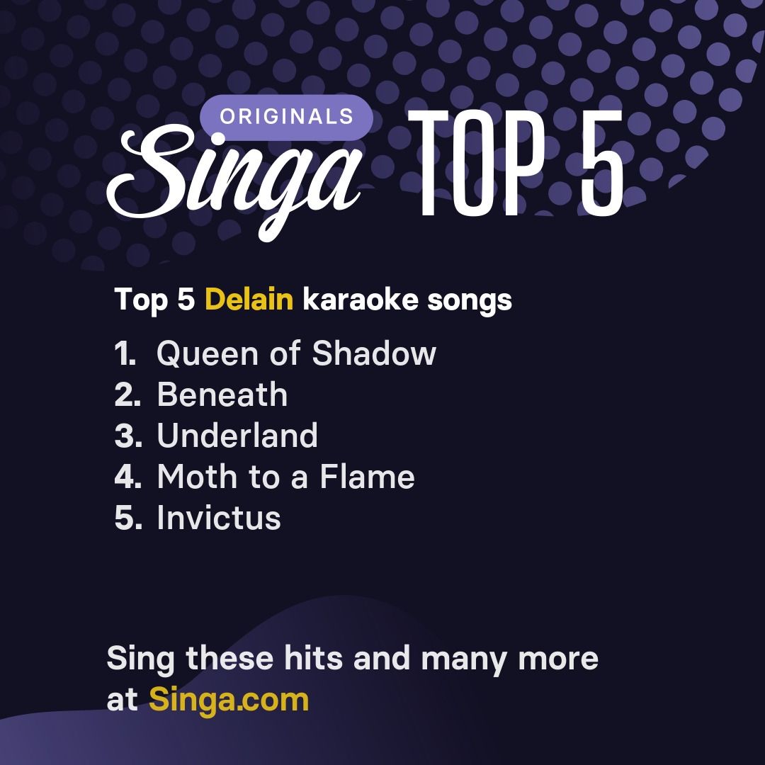 Top Delain karaoke songs on Singa.